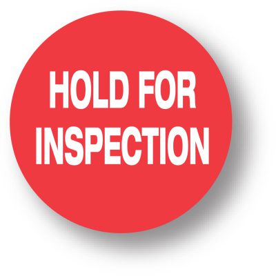 Hold For Inspection Label